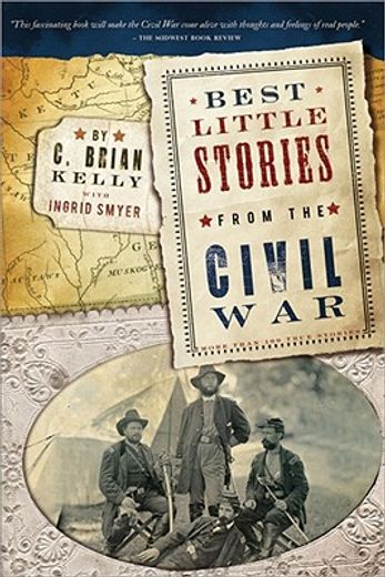 best little stories from the civil war,more than 100 true stories