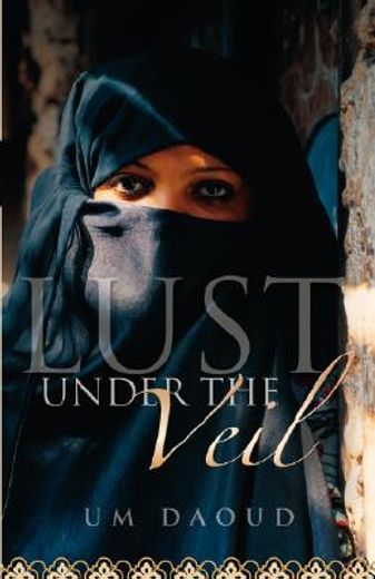 lust under the veil