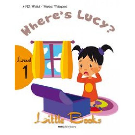 Where's Lucy - Little Books Level 1 Student's Book + CD-ROM