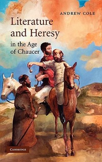 Literature and Heresy in the age of Chaucer Hardback: 0 (Cambridge Studies in Medieval Literature) (en Inglés)