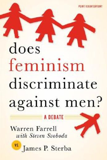 does feminism discriminate against men?,a debate