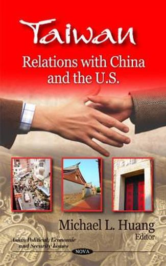 taiwan,relations with china and the u.s.