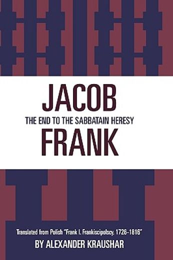 jacob frank,the end to the sabbataian heresy