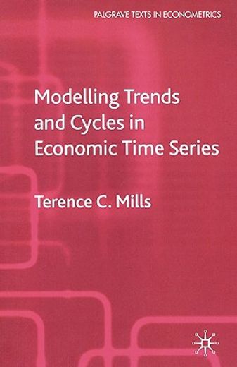 modelling trends & cicles in economic time series (en Inglés)