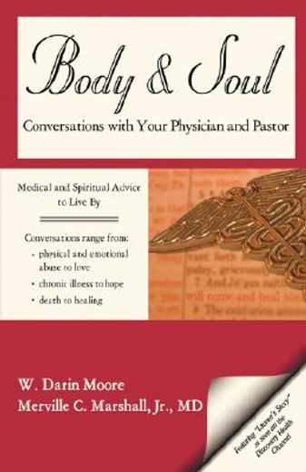 body & soul,conversations with your physician and pastor