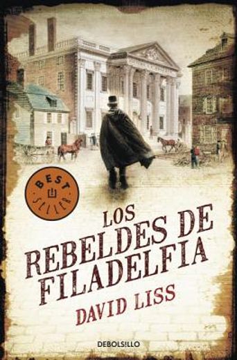 Los rebeldes de Filadelfia (BEST SELLER) (in Spanish)