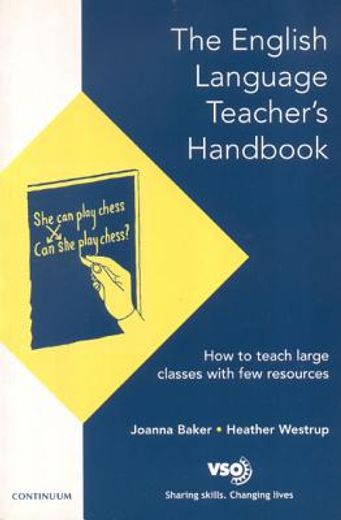 the english language teacher´s handbook,how to teach large classes with few resources