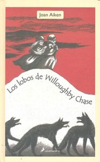 lobos de willoughby chase,los