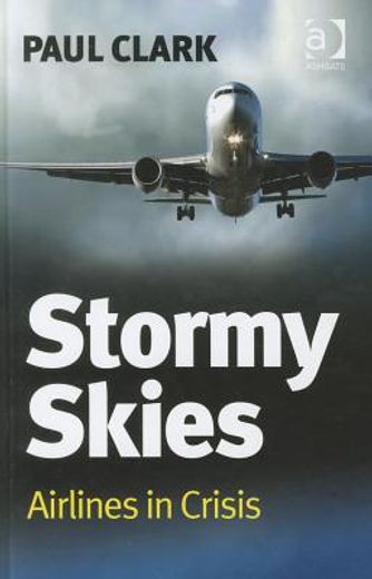 stormy skies,airlines in crisis