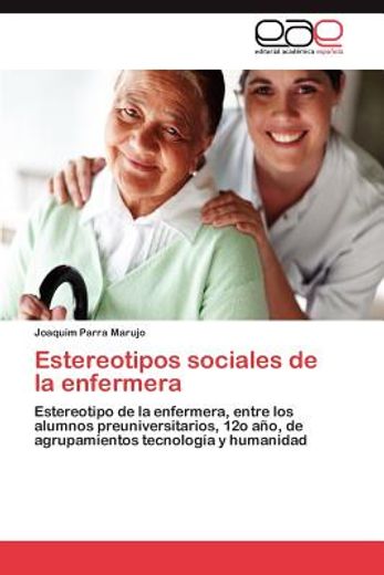 estereotipos sociales de la enfermera (in Spanish)