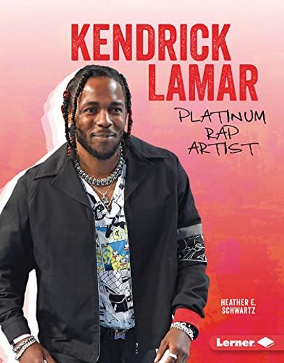 Kendrick Lamar: Platinum rap Artist (en Inglés)