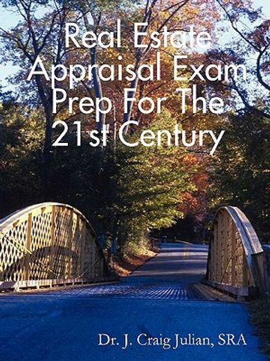 real estate appraisal exam prep for the 21st century (en Inglés)