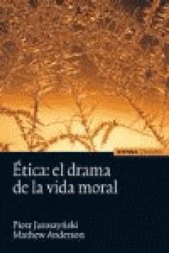 ética: el drama de la vida moral