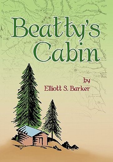 beatty’s cabin (in English)