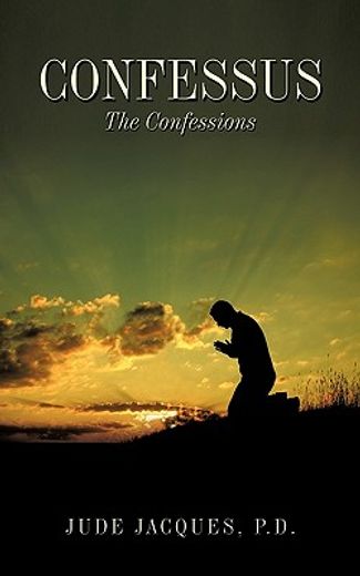 confessus,the confessions