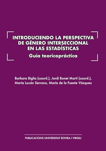 Introduciendo la Perspectiva de Género Interseccional en las Estadísticas (in Spanish)