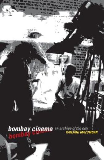 bombay cinema,an archive of the city