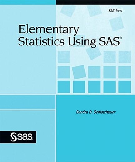 elementary statistics using sas