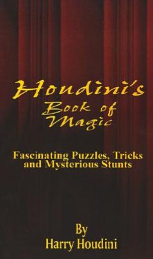 book of magic,fascinating puzzles, tricks and mysterious stunts