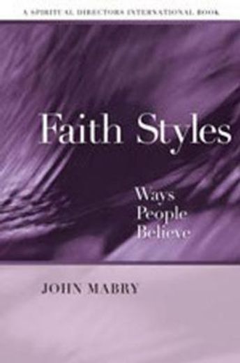 faith styles,ways people believe (en Inglés)