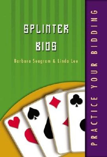 splinter bids