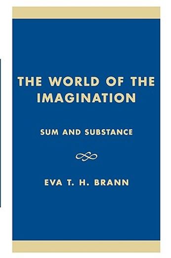 the world of the imagination,sum and substance