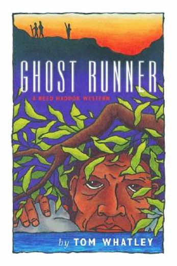 ghost runner,a reed haddok western