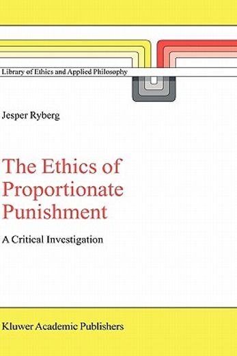 the ethics of proportionate punishment (en Inglés)