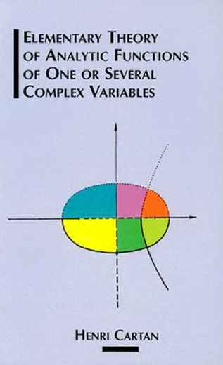 elementary theory of analytic functions of one or several complex variables