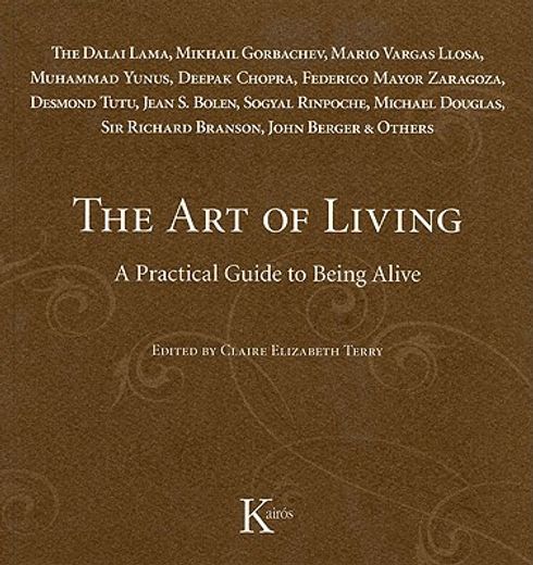 the art of living,a practical guide to being alive