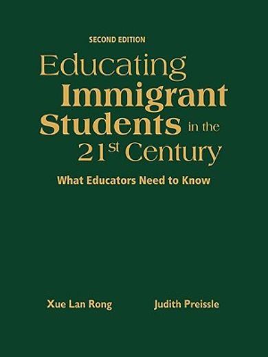 educating immigrant students in the 21st century,what educators need to know