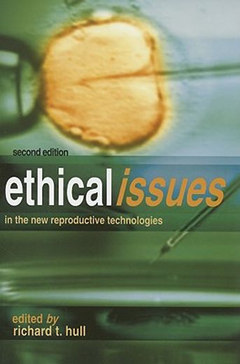 ethical issues in the new reproductive technologies