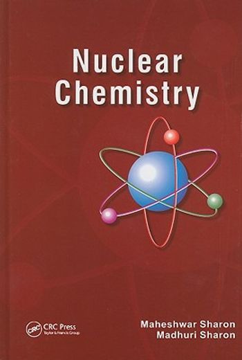 Nuclear Chemistry: Detection and Analysis of Radiation (en Inglés)