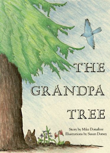 the grandpa tree (en Inglés)