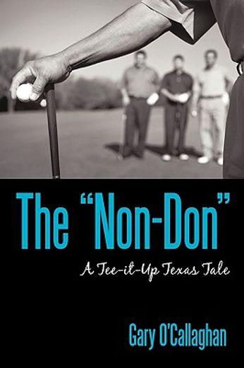 the non on,a tee it up texas tale