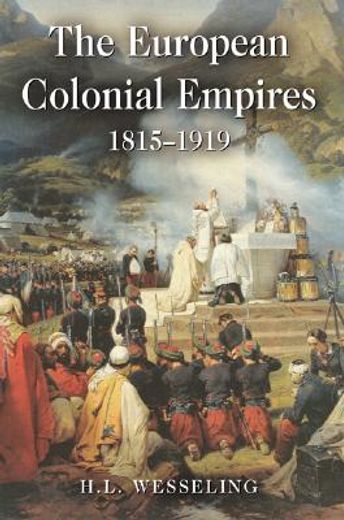 the european colonial empires, 1815-1919