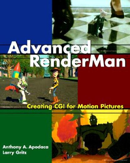 Advanced Renderman: Creating CGI for Motion Pictures (en Inglés)