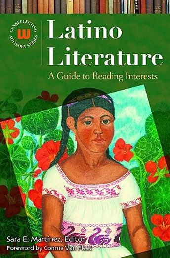 latino literature,a guide to reading interests