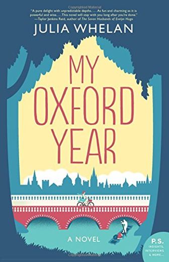 My Oxford Year: A Novel 