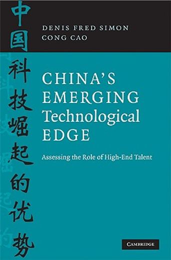 china´s emerging technological edge,assessing the role of high-end talent