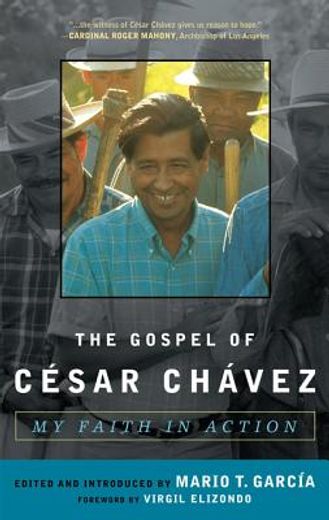 the gospel of cesar chavez,my faith in action
