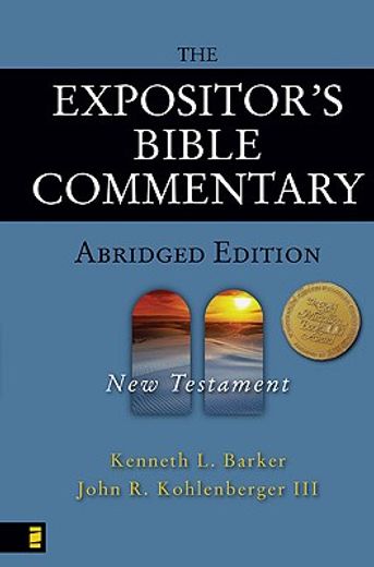 the expositor ` s bible commentary - abridged edition: new testament