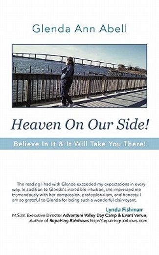 heaven on our side!,believe in it & it will take you there!