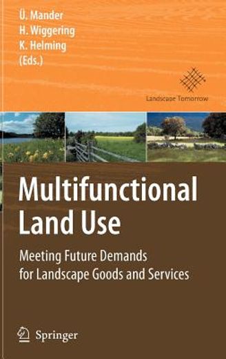 multifunctional land use,meeting future demands for landscape goods and services
