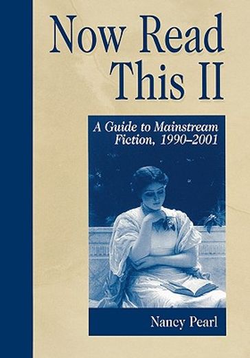 now read this ii,a guide to mainstream fiction, 1990-2001