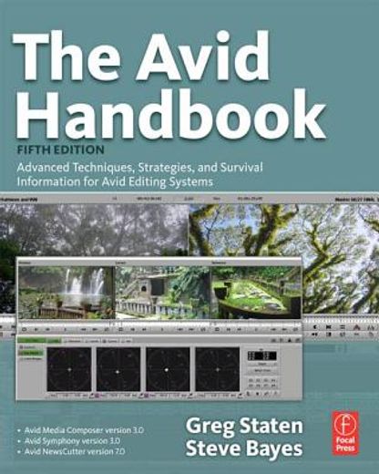 the avid handbook,advanced techniques, strategies, and survival information for avid editing systems