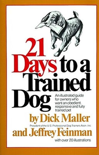 21 days to a trained dog