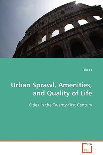 urban sprawl, amenities, and quality of life