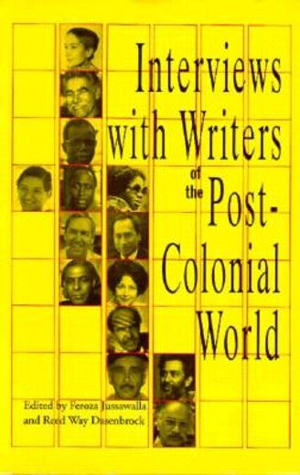 interviews with writers of the post-colonial world