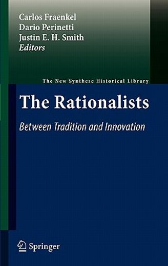 the rationalists,between tradition and innovation